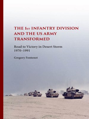 cover image of The First Infantry Division and the U.S. Army Transformed